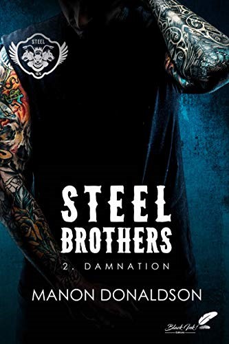 Steel Brothers tome 2 de Manon Donaldson