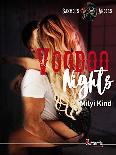 Voodoo Nights : Sanmdi’s Angers #2 de Milyi Kind