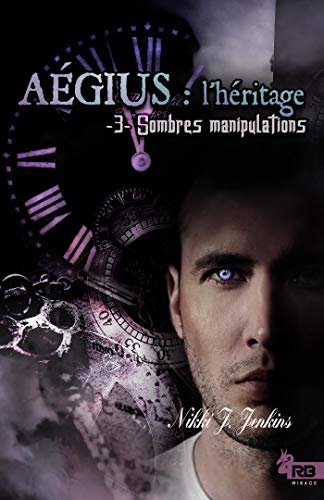 Aégius : l’héritage, tome 3 de Nikki J. Jenkins