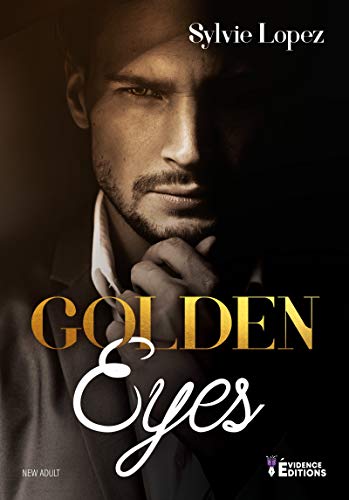 Golden Eyes de Sylvie Lopez