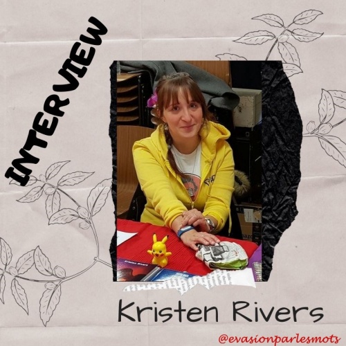 Interview Kristen Rivers