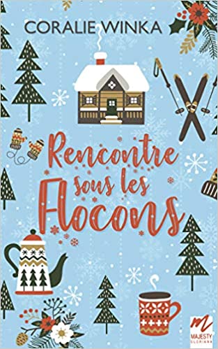 Rencontre sous les Flocons de Coralie Winka