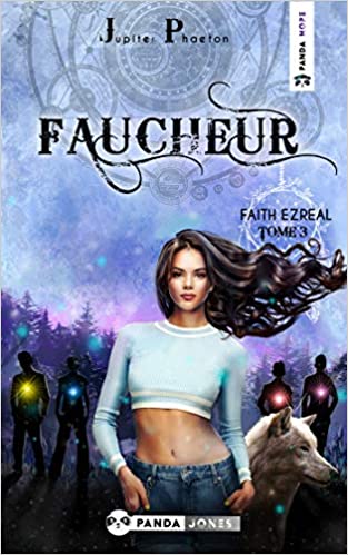 Faucheur – Faith Ezreal tome 3 de Jupiter Phaeton.